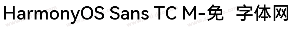 HarmonyOS Sans TC M字体转换